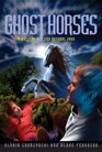 Ghost Horses (Mysteries in Our National Parks, Bk 6)