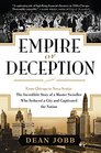 Empire Of Deception From Chicago To Nova Scotia  The Incredible