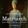 Matriarch Queen Mary and the House of Windsor