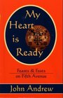 My Heart Is Ready Feasts and Fasts on Fifth Avenue