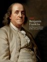 TIME Benjamin Franklin An Illustrated History of His Life and Times