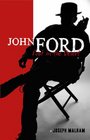 John Ford Poet in the Desert
