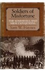 Soldiers of Misfortune The Somervell and Mier Expeditions