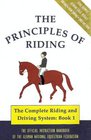 The Principles of Riding The Official Handbook of the German National Equestrian Federation