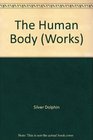 The Works Human Body