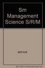 Management Science The Art of Decision Making Student Resource Manual