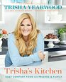 Trisha's Kitchen Signed Edition Easy Comfort Food for Friends and Family