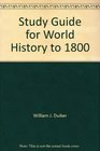 Study Guide for World History to 1800