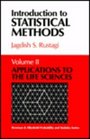 Introduction to Statistical Methods Applications to the Life Sciences