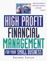 High Profit Financial Management for Your Small Business