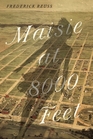 Maisie at 8000 Feet A Novel