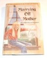 Marrying Off Mother