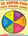 25 SuperFun Math Spinner Games