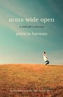 Arms Wide Open A Midwife's Journey