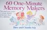 60 OneMinute Memory Makers