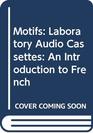 Motifs An Introduction to French Laboratory Audio Cassettes