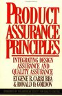 Product Assurance Principles Integrating Design Assurance and Quality Assurance