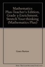 Mathematics PlusTeacher's Edition Grade 3Enrichment Stretch Your thinking