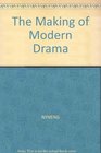 The Making of Modern Drama