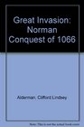 Great Invasion Norman Conquest of 1066