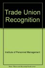 Trade union recognition