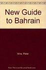 Immel's New Guide to Bahrain