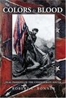 Colors and Blood Flag Passions of the Confederate South