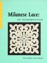 Milanese Lace An Introduction