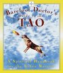 Barefoot Doctor's Guide to the Tao  A Spiritual Handbook for the Urban Warrior