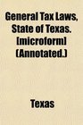 General Tax Laws State of Texas