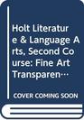 Fine Art Transparencies Grade 8  Holt Literature and Language Arts California Edition