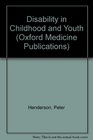 Disability in Childhood and Youth