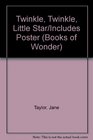 Twinkle, Twinkle, Little Star/Includes Poster (Books of Wonder)
