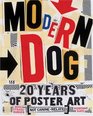 Modern Dog 20 Years of Poster Art