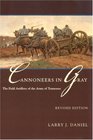 Cannoneers in Gray The Field Artillery of the Army of Tennessee