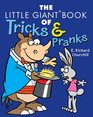 The Little Giant Book of Tricks  Pranks