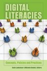 Digital Literacies Concepts Policies and Practices