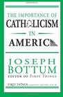 The Importance of Catholicism in America