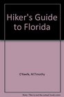 The Hiker's Guide to Florida