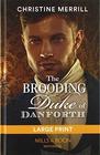 The Brooding Duke Of Danforth