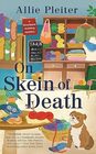 On Skein of Death (Riverbank Knitting, Bk 1)