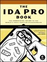 The IDA Pro Book The Unofficial Guide to the World's Most Popular Disassembler