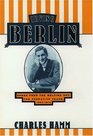 Irving Berlin Songs from the Melting Pot  The Formative Years 19071914