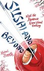 Sushi and Beyond One Family's Remarkable Journey Through the Greatest Food Nation on Earth