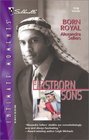Born Royal (Firstborn Sons) (Silhoutte Intimate Moments, No 1118)