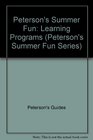 Peterson's Summer Fun Learning Programs Learning Programs