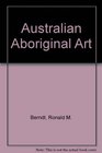 Australian Aboriginal Art in the Anthropology Museum of the University of Western Australia