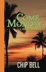 Come Monday (Jake Sullivan, Bk 1)
