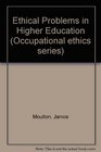 Ethical Problems in Higher Education