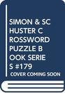 Simon  Schuster Crossword Puzzle Book Series 179